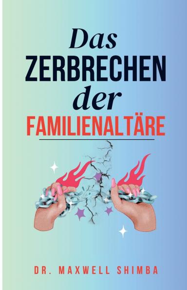 Das Zerbrechen der Familienaltäre