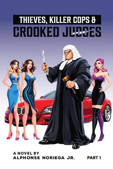 THIEVES KILLER COPS & CROOKED JUDGES PART 01 (New Version)