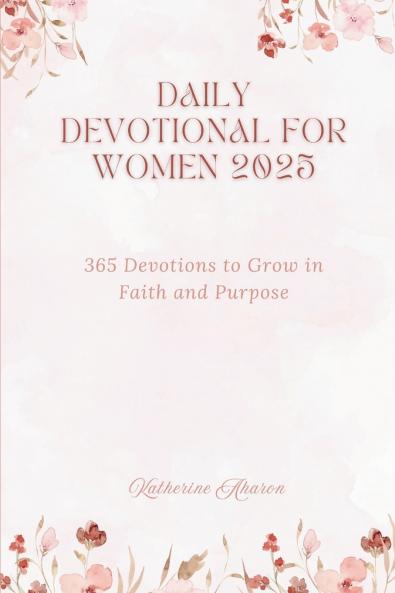 Daily Devotional for Women 2025