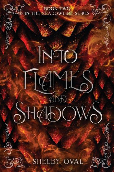 Into Flames and Shadows