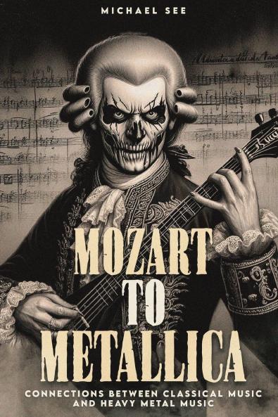 Mozart to Metallica