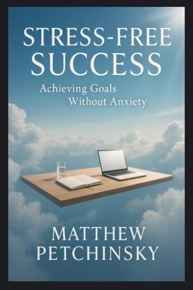 Stress-Free Success