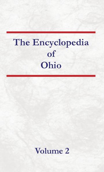 Encyclopedia of Ohio Volume 2