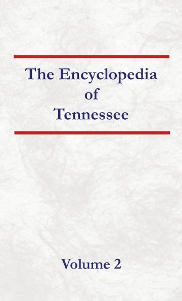 Encyclopedia of Tennessee Volume 2
