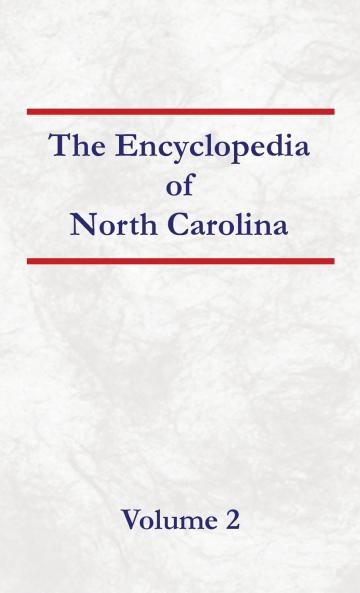 Encyclopedia of North Carolina - Volume 2