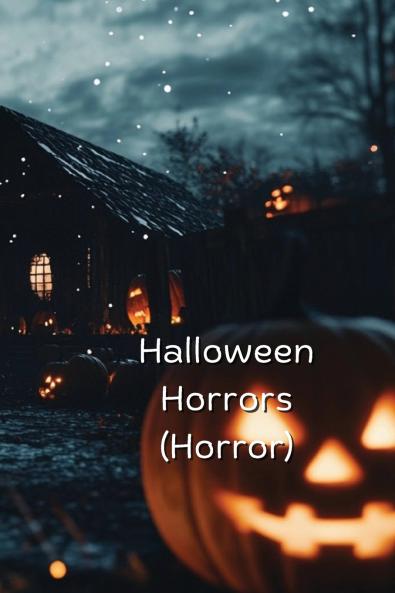 Halloween Horrors (Horror)