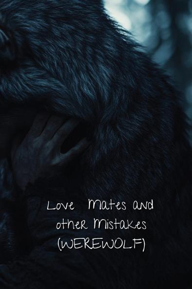 Love  Mates and other Mistakes