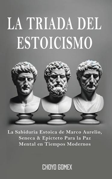 LA TRIADA DEL ESTOICISMO