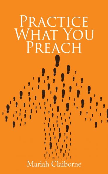 Practice What You Preach