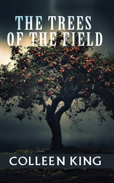 The Trees of the Field
