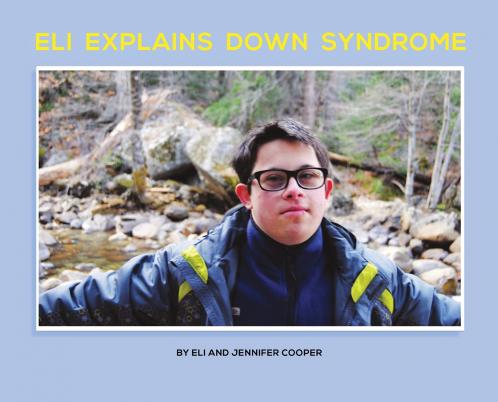 Eli Explains Down Syndrome