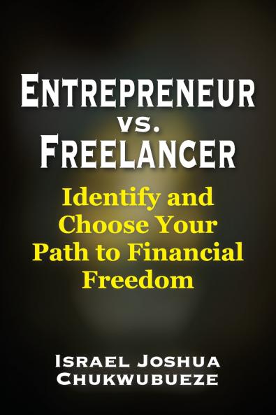Entrepreneur vs. Freelancer