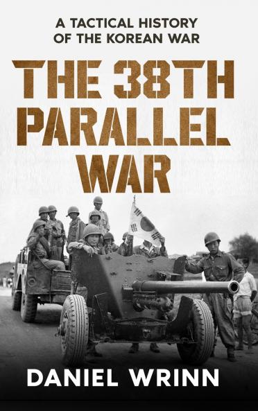 The 38th Parallel War