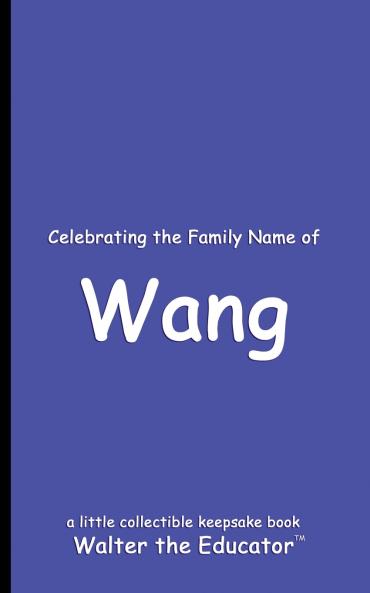 Celebrating the Family Name of Wang
