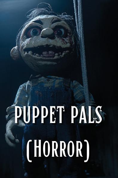 PUPPET PALS (Horror)