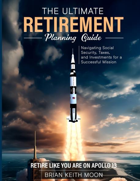 The Ultimate Retirement Planning Guide