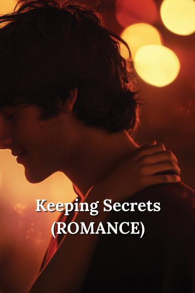 Keeping Secrets (ROMANCE)
