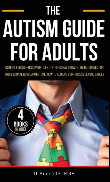 THE AUTISM GUIDE FOR ADULTS