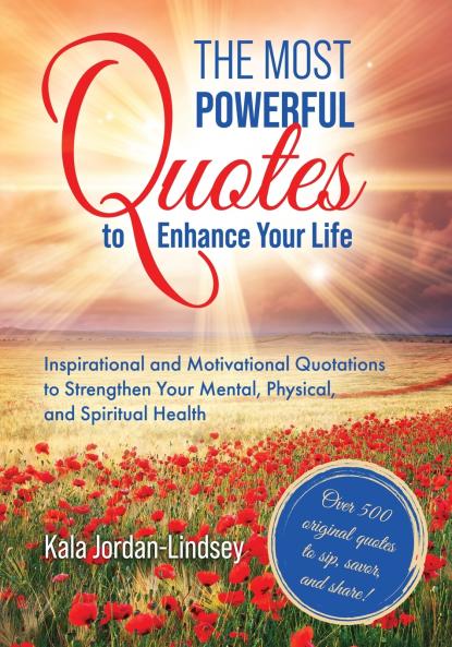 The Most Powerful Quotes to Enhance Your Life