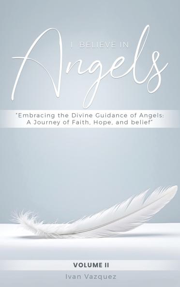 I Believe in Angels