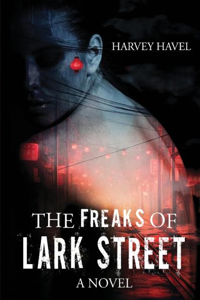 The Freaks of Lark Street