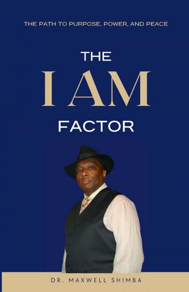 The I AM Factor