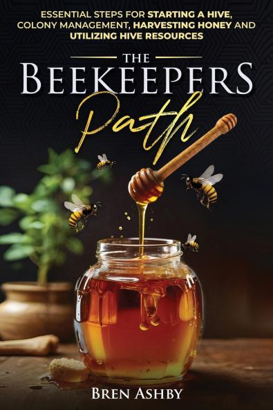 The Beekeepers Path