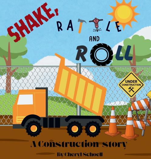 Shake Rattle and Roll..A Construction Story