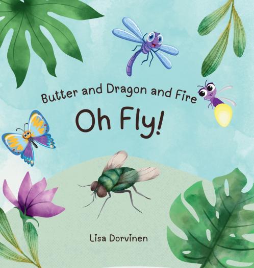 Butter and Dragon and Fire Oh Fly!