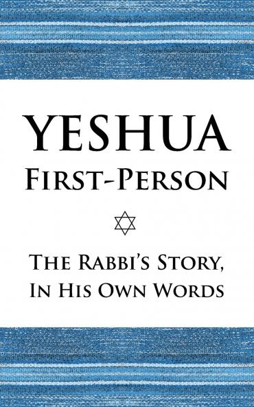 Yeshua First-Person