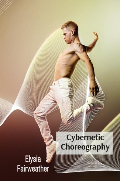 Cybernetic Choreography