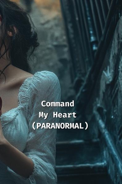 Command My Heart (PARANORMAL)