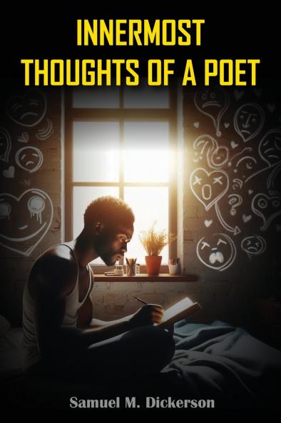 INNERMOST THOUGHTS OF A POET