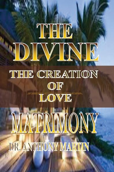 THE DIVINE MATRIMONY