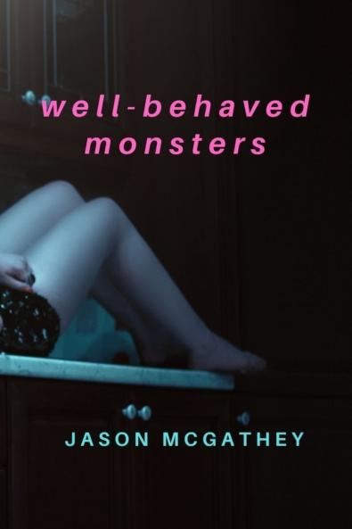 Well-Behaved Monsters