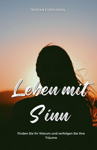 Leben mit Sinn
