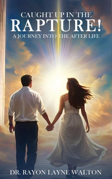 CAUGHT UP IN THE RAPTURE!