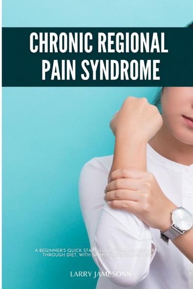 Complex Regional Pain Syndrome