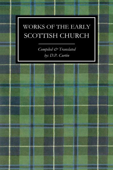 Works of the Early Scottish Church