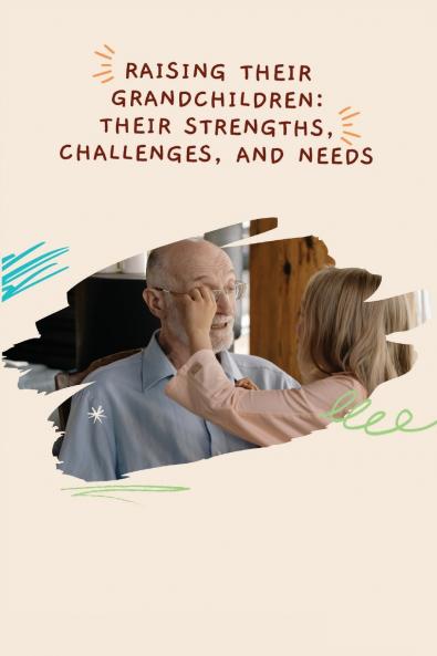 Raising Their Grandchildren