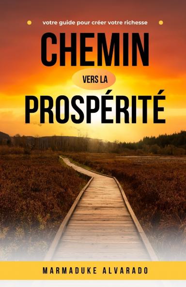 Chemin vers la prospérité