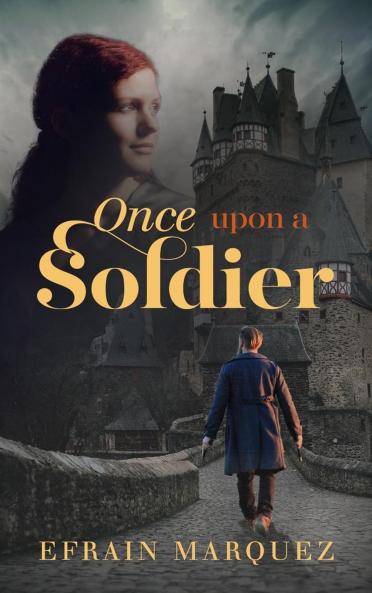 ONCE UPON A SOLDIER