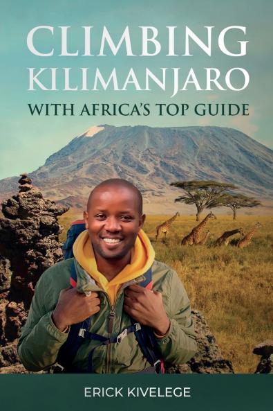 Climbing Kilimanjaro With Africa's Top Guide