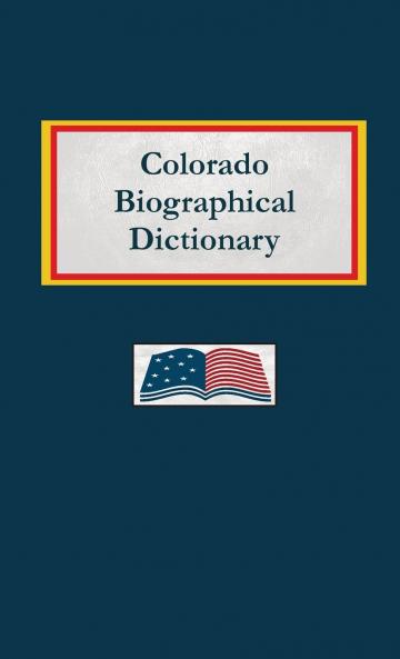 Colorado Biographical Dictionary