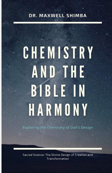 Chemistry and the Bible in Harmony