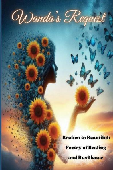 Wanda's Request Broken to Beautiful