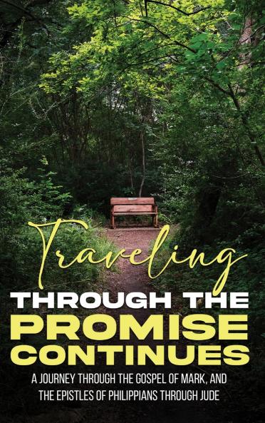 Traveling Through The Promise Continues