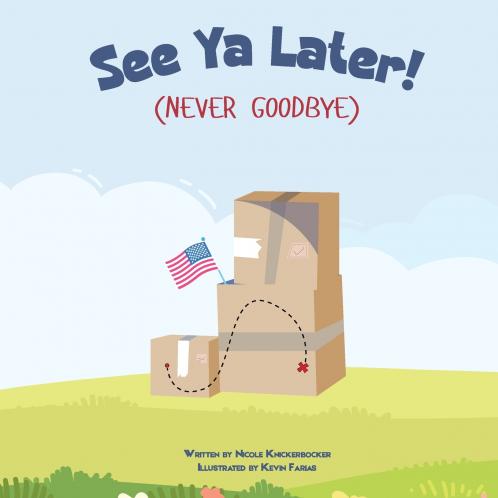 See Ya Later! (Never Goodbye)