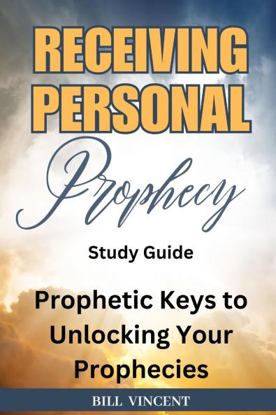 Receiving Personal Prophecy (Study Guide)
