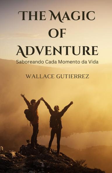 The Magic of Adventure